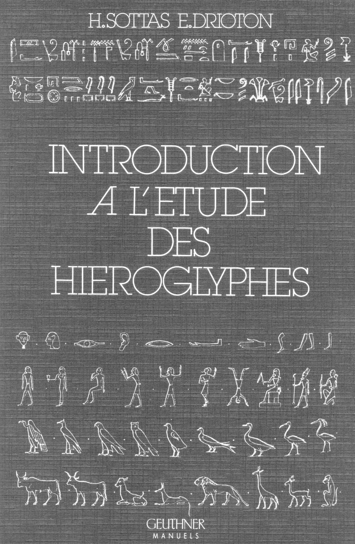 Introduction à l'étude des hiéroglyphes