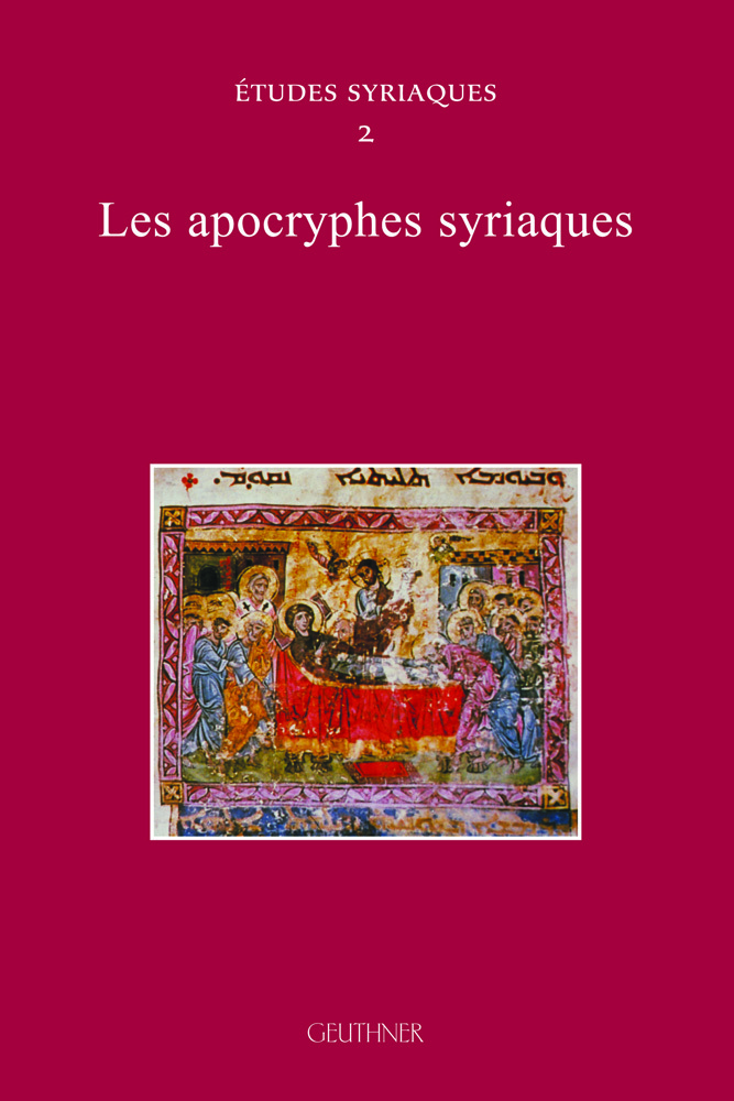 Études syriaques 2 : Les apocryphes syriaques