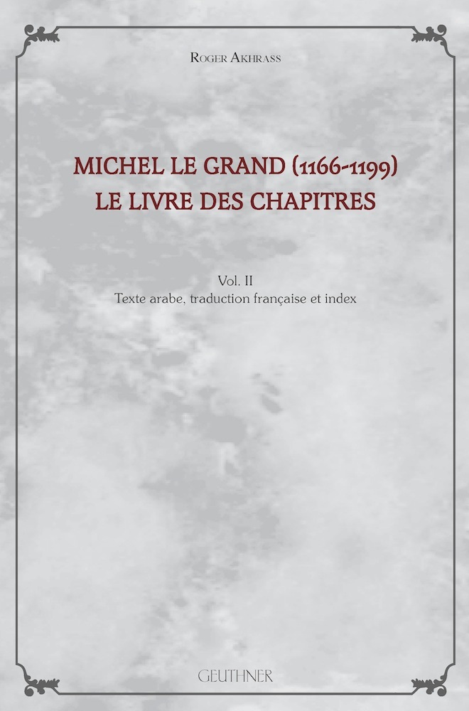 Michel le Grand (1166-1199), Le Livre des Chapitres (II)