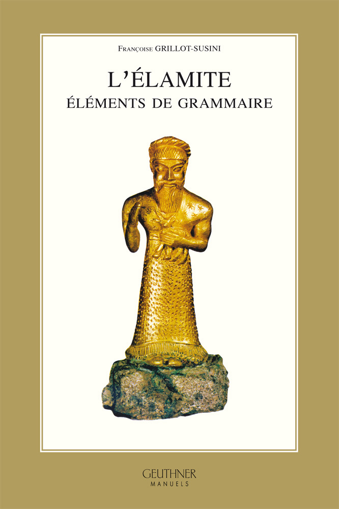 L'Élamite : Éléments de grammaire
