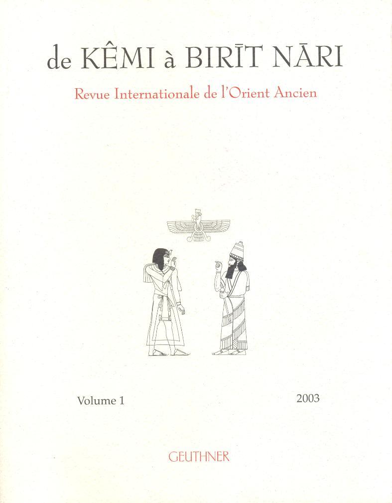 De Kêmi à Birit Nari 1 : Revue Internationale de l'Orient Ancien