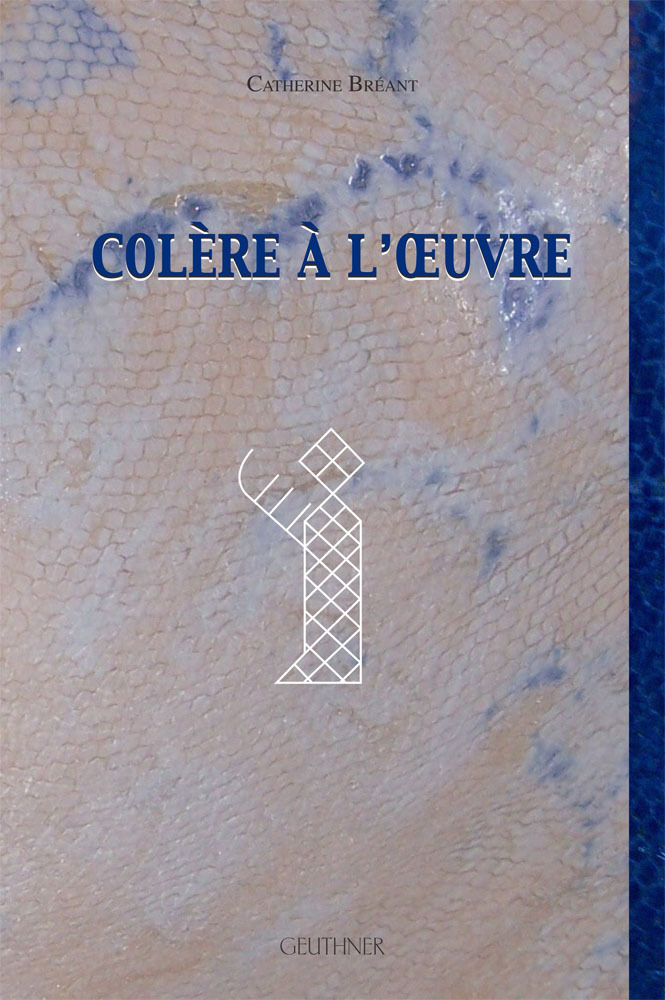 Colère à l'œuvre