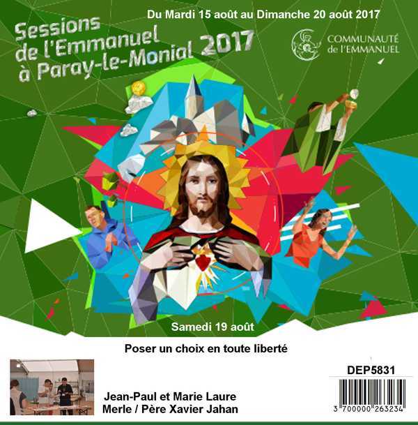 Poser un choix en toute liberté Session du 15 au 20 août 2017