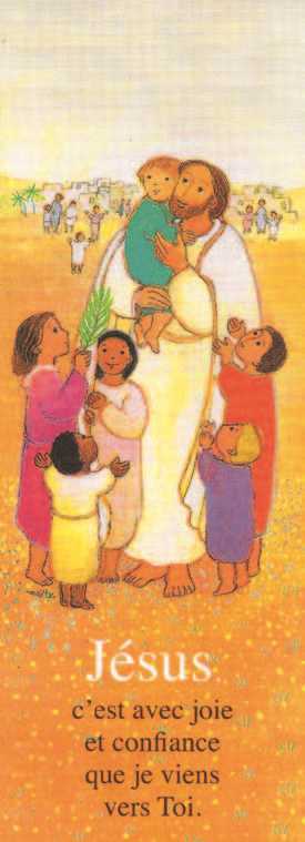 Lot de 25 - Signet Maïté Roche Jésus et Enfants - Jésus c'est avec joie et confiance