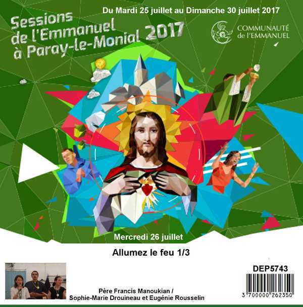 Allumez le feu 1/3  Session du 25 au 30 juillet 2017