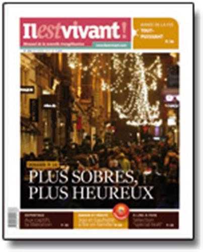 N°299 - Il est vivant Nouvelle formule - Décembre 2012 - Plus sobres, plus heureux