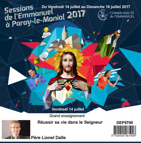 Réussir sa vie dans le seigneur  Session du 13 au 16 juillet 2017