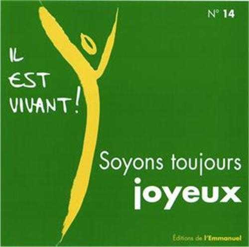 CD Il est vivant ! Soyons toujours joyeux - CD 14