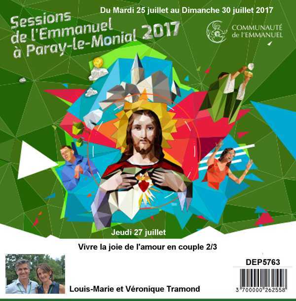 Vivre la joie de l'amour en couple 2/3  Session du 25 au 30 juillet 2017