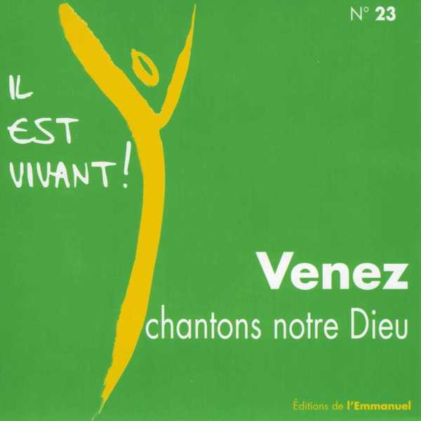 CD Il est vivant ! Venez, chantons Notre Dieu - CD 23