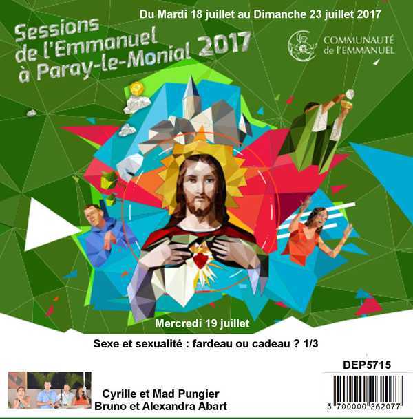 Sexe et sexualité : fardeau ou cadeau ? Session du 18 au 23 juillet 2017