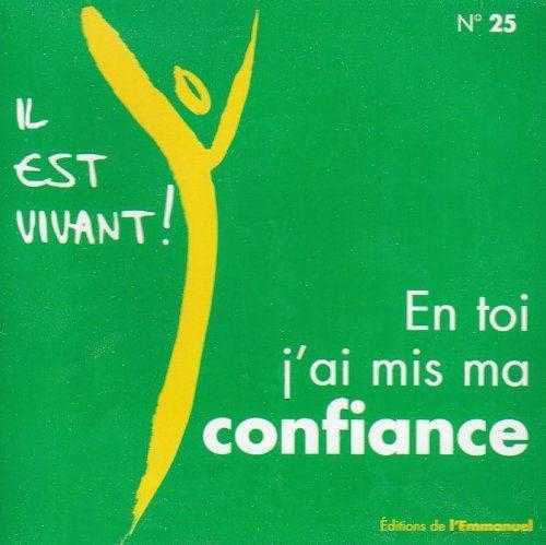 CD Il est vivant ! En toi, j'ai mis ma confiance - CD 25
