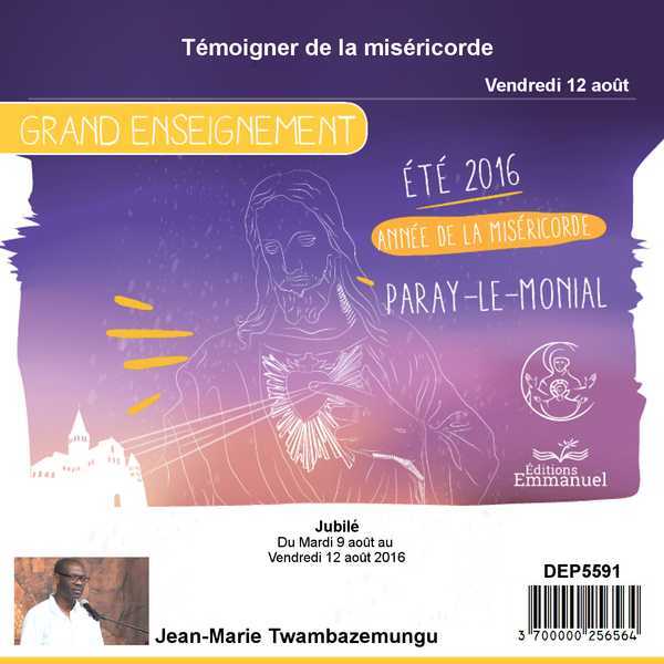 Témoigner de la miséricorde