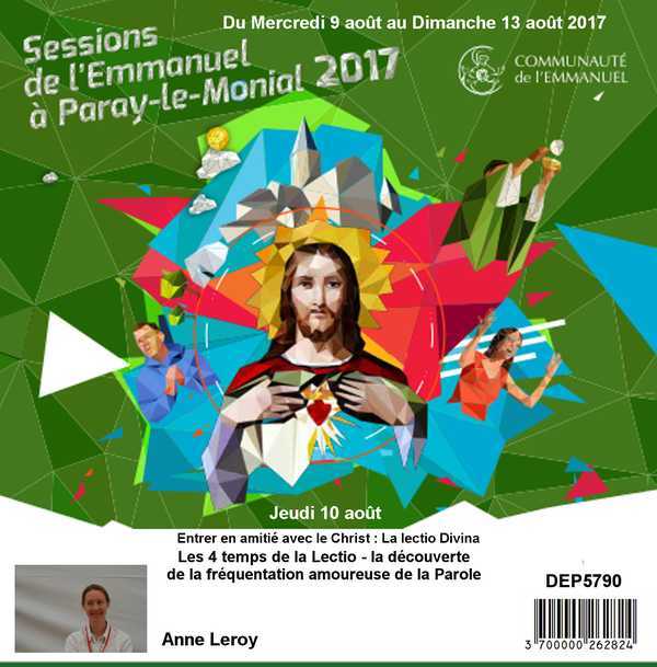 Entrer en amitié avec le Christ : La lectio Divina Session du 09 au 13 août 2017