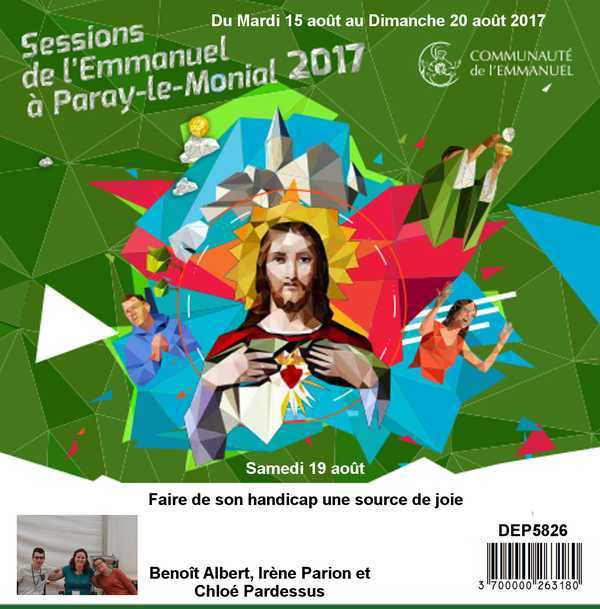 Faire de son handicap une source de joie Session du 15 au 20 août 2017