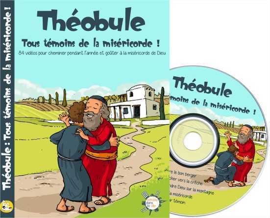 Tous témoins de la miséricorde ! DVD Théobule