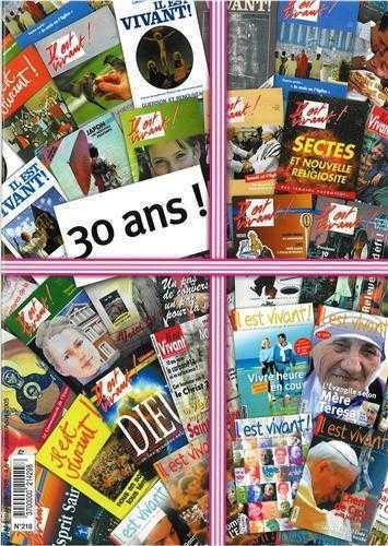 Il est vivant n° 218 - Numéro spécial - 30 ans