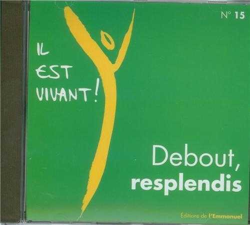 CD Il est vivant ! Debout Resplendis - CD 15