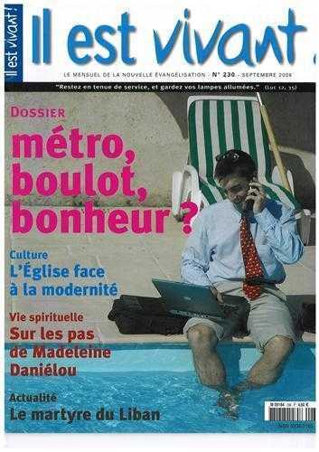 Il est vivant n° 230 - Métro boulot bonheur