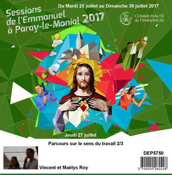 Parcours sur le sens du travail 2/3  Session du 25 au 30 juillet 2017