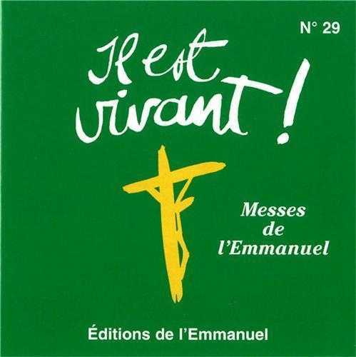 CD Il est vivant ! Messes de l Emmanuel N 1 - CD 29