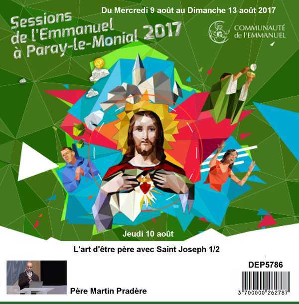 L'art d'être père avec Saint Joseph Session du 09 au 13 août 2017