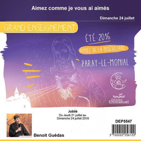 Aimez comme je vous ai aimés : Témoigner de cette miséricorde