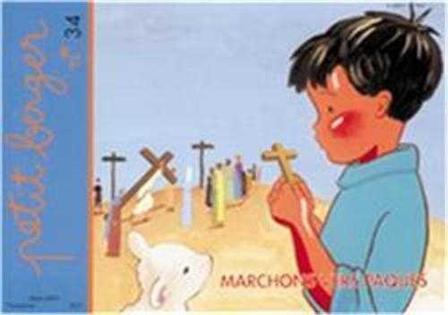 Petit berger 34 - Marchons vers Pâques