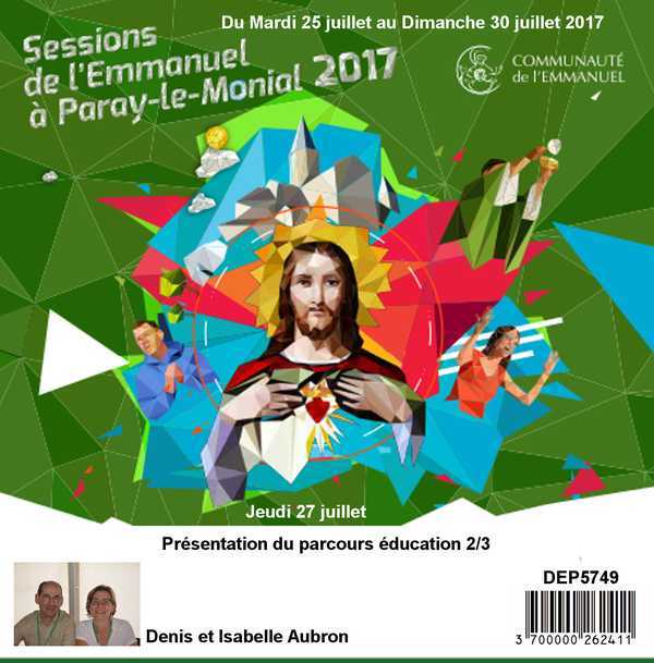 Présentation du parcours éducation 2/3  Session du 25 au 30 juillet 2017