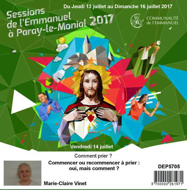 Commencer ou recommencer à prier : oui, mais comment ? Session du 13 au 16 juillet 2017