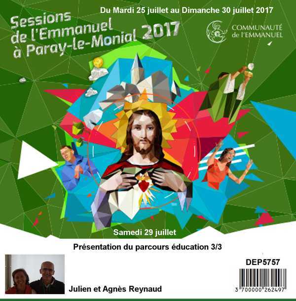 Présentation du parcours éducation 3/3  Session du 25 au 30 juillet 2017
