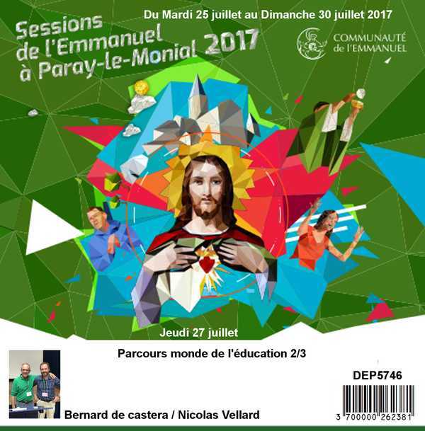 Parcours monde de l'éducation 2/3  Session du 25 au 30 juillet 2017