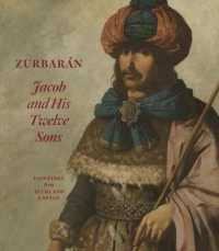 Zurbaran Jacob and His Twelve Sons, Paintings from Auckland Castle /anglais