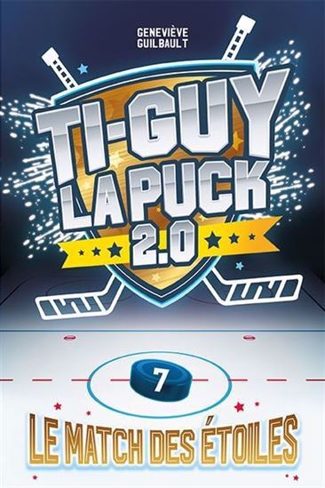 TI-GUY LA PUCK 2.0 V 07 LE MATCH DES ETOILES