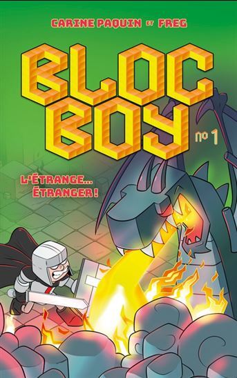 BLOC BOY T 01 L'ETRANGE... ETRANGER !