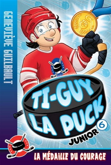 TI-GUY LA PUCK JUNIOR V 06 LA MEDAILLE DU COURAGE