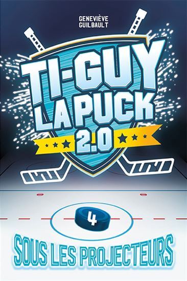 TI-GUY LA PUCK 2.0 V 04 SOUS LES PROJECTEURS