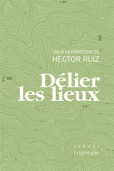 DELIER LES LIEUX