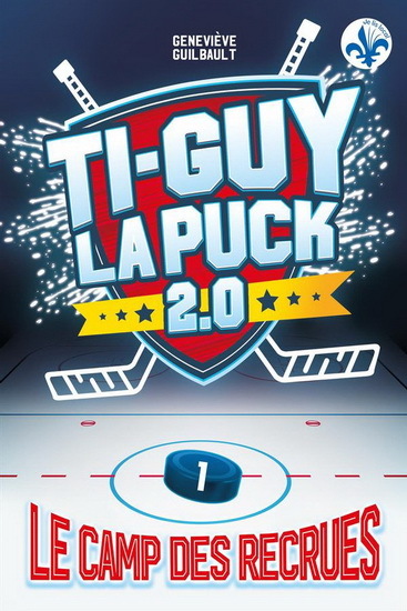 TI-GUY LA PUCK 2.0 V 01 LE CAMP DES RECRUES