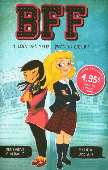 BFF V 01 LOIN DES YEUX... PRES DU COEUR !