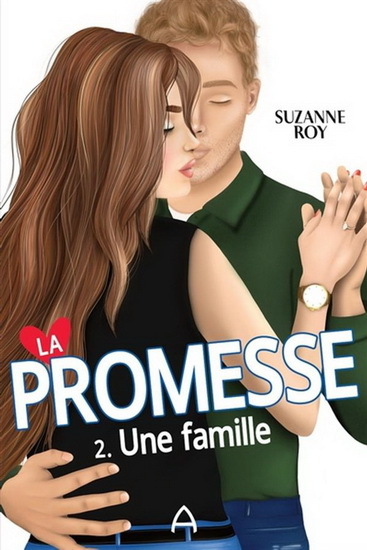 LA PROMESSE V 02 UNE FAMILLE