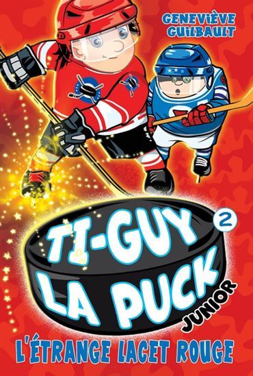 TI-GUY LA PUCK JUNIOR V 02 L'ETRANGE LACET ROUGE