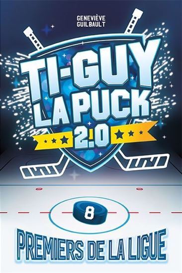 TI-GUY LA PUCK 2.0 V 08 PREMIERS DE LA LIGUE