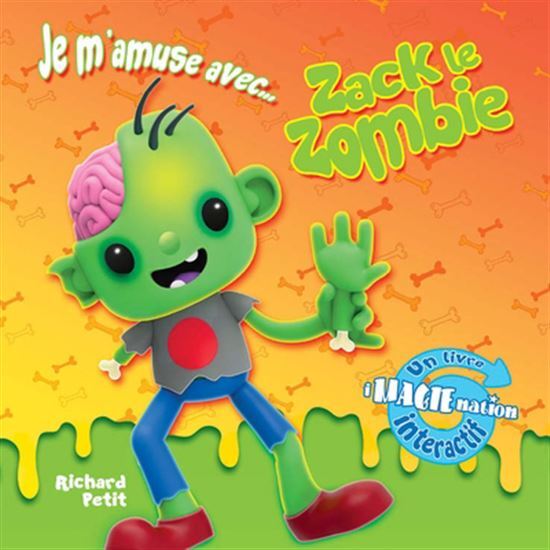 JE M'AMUSE AVEC... ZACK LE ZOMBIE