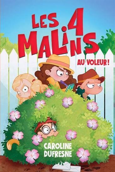 LES 4 MALINS V 01 AU VOLEUR !