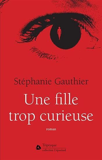 UNE FILLE TROP CURIEUSE