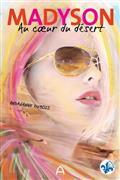 MADYSON, AU COEUR DU DESERT