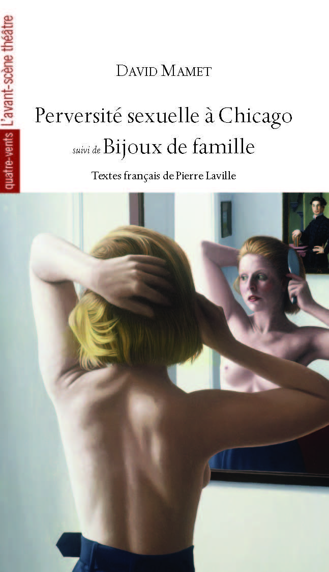 Perversité sexuelle à Chicago suivi de Bijoux de famille