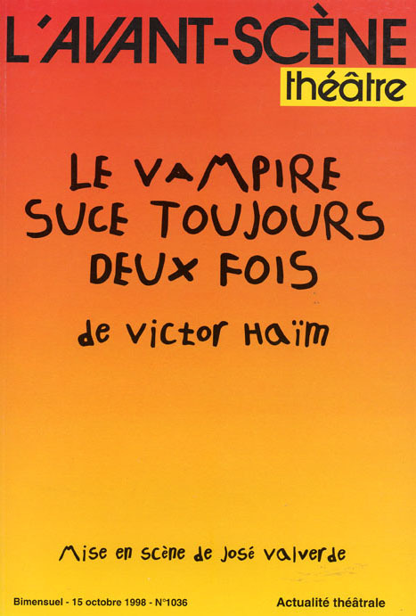 Le Vampire Suce Toujours Deux Fois