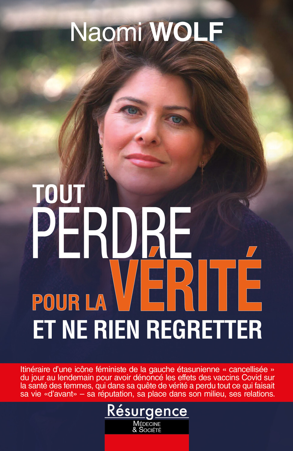 Tout perdre pour la vérité - Et ne rien regretter